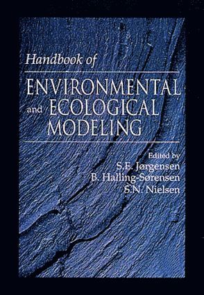 Handbook of Environmental and Ecological Modeling 1