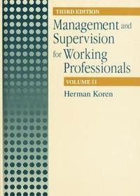 bokomslag Management and Supervision for Working Professionals, Third Edition, Volume II