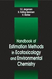 bokomslag Handbook of Estimation Methods in Ecotoxicology and Environmental Chemistry