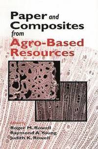 bokomslag Paper and Composites from Agro-Based Resources