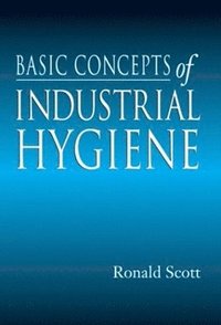 bokomslag Basic Concepts of Industrial Hygiene