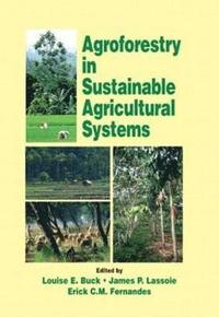 bokomslag Agroforestry in Sustainable Agricultural Systems