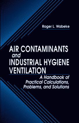 bokomslag Air Contaminants and Industrial Hygiene Ventilation
