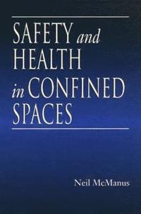 bokomslag Safety and Health in Confined Spaces