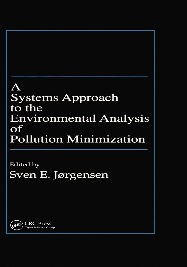 Systems Approach to the Environmental Analysis of Pollution Minimization