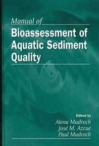 bokomslag Manual of Bioassessment of Aquatic Sediment Quality
