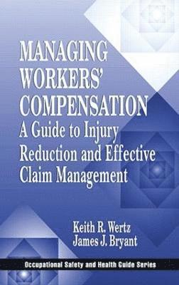 Managing Workers' Compensation 1