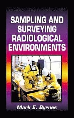 bokomslag Sampling and Surveying Radiological Environments