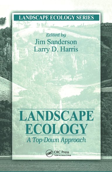 James Sanderson - Landscape Ecology, Inbunden