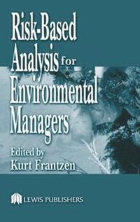 bokomslag Risk-Based Analysis for Environmental Managers