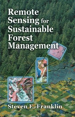 bokomslag Remote Sensing for Sustainable Forest Management