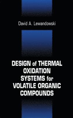 Design of Thermal Oxidation Systems for Volatile Organic Compounds 1