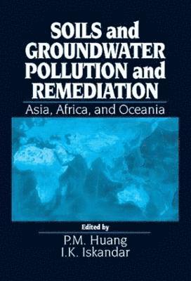 Soils and Groundwater Pollution and Remediation 1