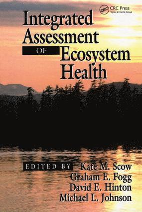 Integrated Assessment of Ecosystem Health 1