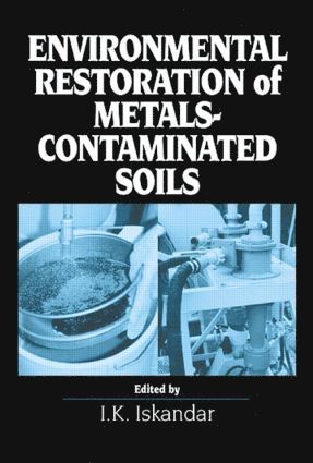 bokomslag Environmental Restoration of Metals-Contaminated Soils