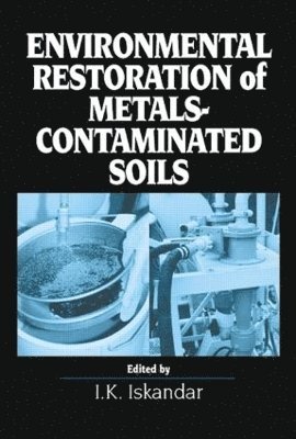 Environmental Restoration of Metals-Contaminated Soils 1