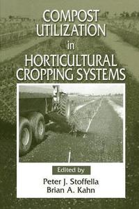 bokomslag Compost Utilization In Horticultural Cropping Systems