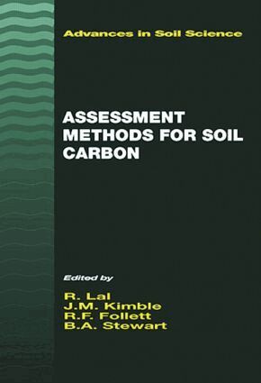 John M. Kimble, Ronald F. Follett, B.A. Stewart - Assessment Methods for Soil Carbon, Inbunden