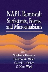 bokomslag NAPL Removal Surfactants, Foams, and Microemulsions