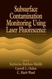 bokomslag Subsurface Contamination Monitoring Using Laser Fluorescence