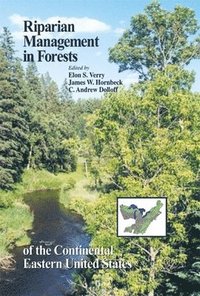 bokomslag Riparian Management in Forests of the Continental Eastern United States