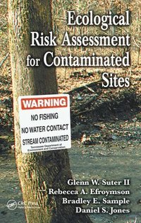 bokomslag Ecological Risk Assessment for Contaminated Sites