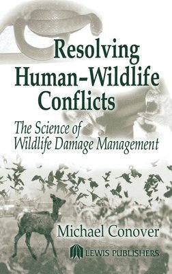 Resolving Human-Wildlife Conflicts 1
