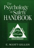 E. Scott Geller, USA) Geller, E. Scott (Virginia Tech, Blacksburg, Virginia - Psychology of Safety Handbook, Inbunden
