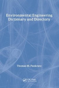 bokomslag Special Edition - Environmental Engineering Dictionary and Directory