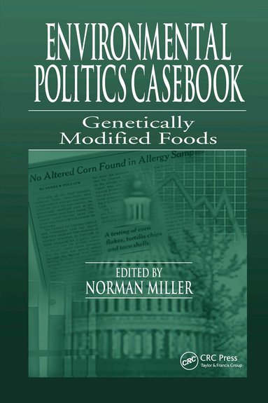 Norman Miller - Environmental Politics Casebook, Häftad