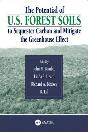 John M. Kimble, Rattan Lal, Richard Birdsey, Linda S. Heath - Potential of U.S. Forest Soils to Sequester Carbon and Mitigate the Greenhouse Effect, Inbunden