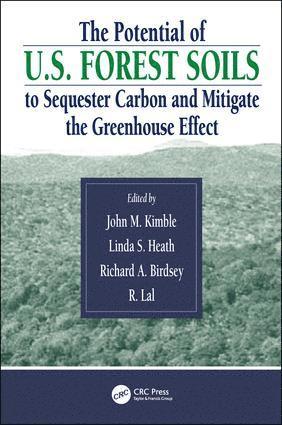 The Potential of U.S. Forest Soils to Sequester Carbon and Mitigate the Greenhouse Effect 1