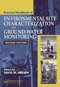 bokomslag Practical Handbook of Environmental Site Characterization and Ground-Water Monitoring