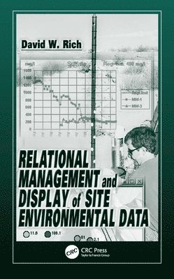 Relational Management and Display of Site Environmental Data 1