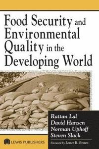 bokomslag Food Security and Environmental Quality in the Developing World