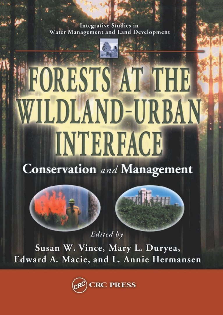 Susan W. Vince, Mary L. Duryea, Edward A. Macie, Annie Hermansen - Forests at the Wildland-Urban Interface, Inbunden