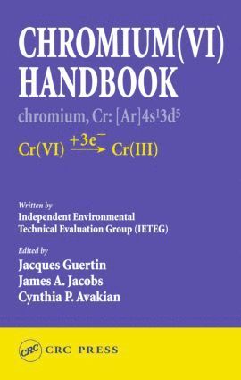 Jacques Guertin, James A. Jacobs, Cynthia P. Avakian - Chromium(VI) Handbook, Inbunden