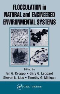 bokomslag Flocculation in Natural and Engineered Environmental Systems