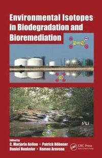 bokomslag Environmental Isotopes in Biodegradation and Bioremediation