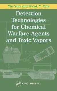 bokomslag Detection Technologies for Chemical Warfare Agents and Toxic Vapors