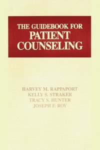 bokomslag The Guidebook for Patient Counseling