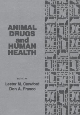 bokomslag Animal Drugs and Human Health