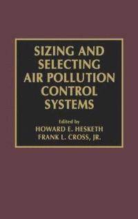 bokomslag Sizing and Selecting Air Pollution Control Systems