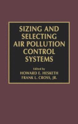 Sizing and Selecting Air Pollution Control Systems 1