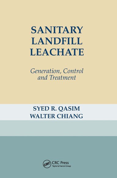 Syed R. Qasim - Sanitary Landfill Leachate, Häftad