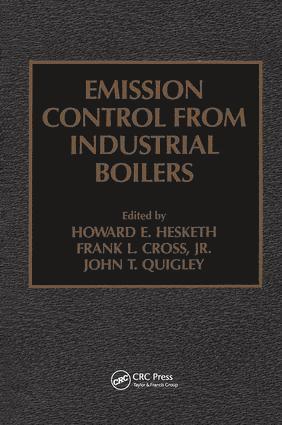 John T. Quigley, Frank L. Cross Jr., Howard D. Hesketh, Frank L. Cross, Jr., USA) Hesketh, Howard D. (Southern Illinois University, Illinois, Frank L. Cross Jr - Emission Control from Industrial Boilers, Inbunden