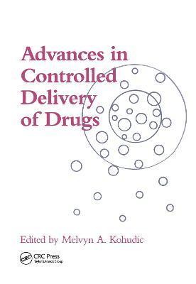 Advances in Controlled Delivery of Drugs 1