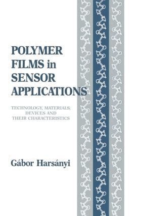 Gabor Harsanyi - Polymer Films in Sensor Applications, Häftad