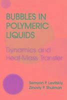 bokomslag Bubbles in Polymeric Liquids