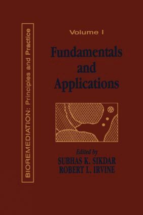 Robert L. Irvine, Subhas K. Sikdar - Fundamentals and Applications of Bioremediation, Inbunden